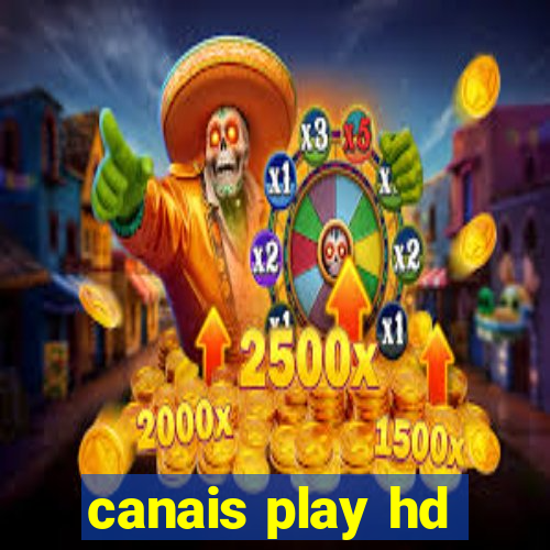 canais play hd