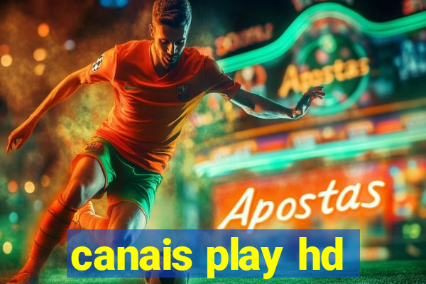 canais play hd