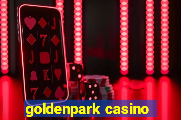 goldenpark casino