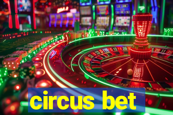 circus bet