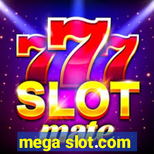 mega slot.com