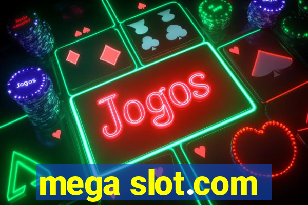 mega slot.com