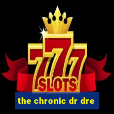 the chronic dr dre