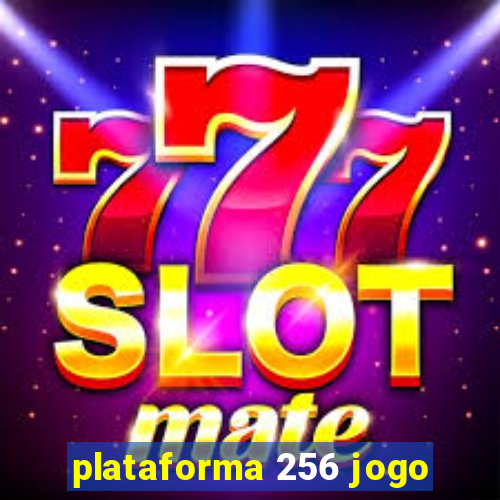 plataforma 256 jogo