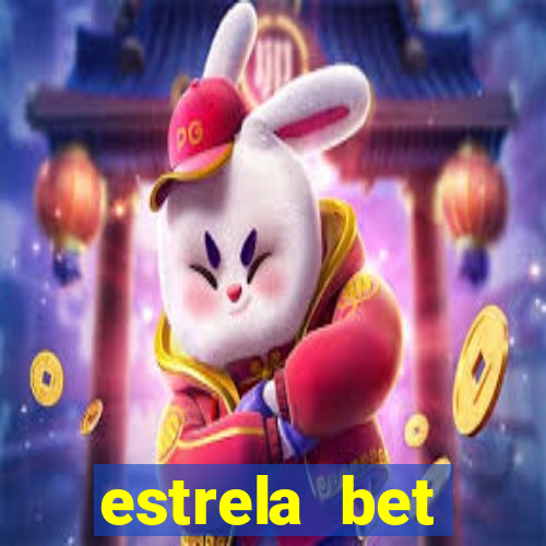 estrela bet depósito minimo