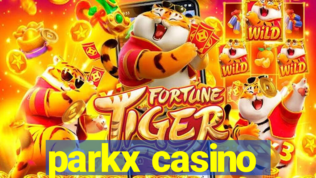 parkx casino