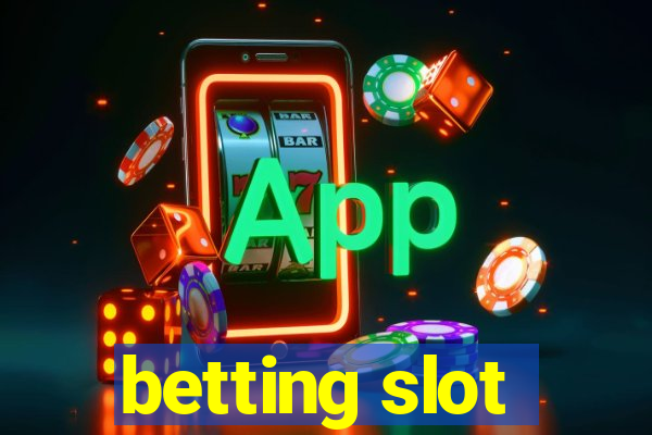 betting slot