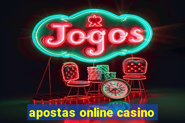 apostas online casino