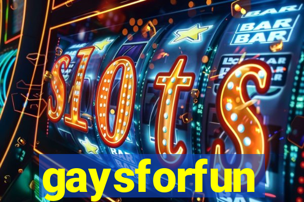 gaysforfun