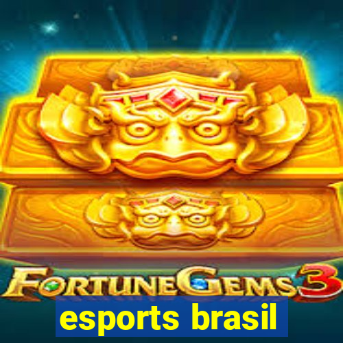 esports brasil