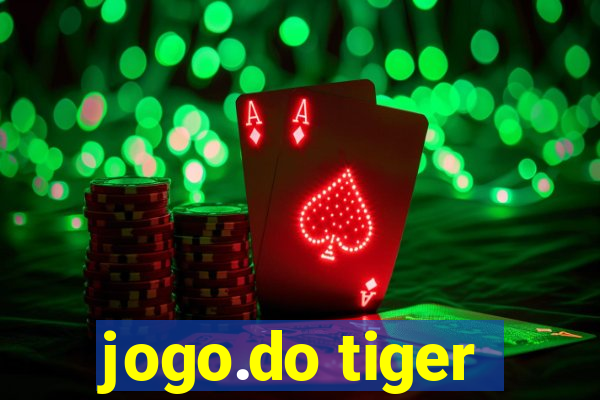 jogo.do tiger