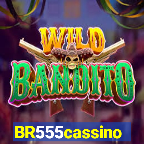 BR555cassino