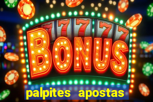 palpites apostas esportivas hoje