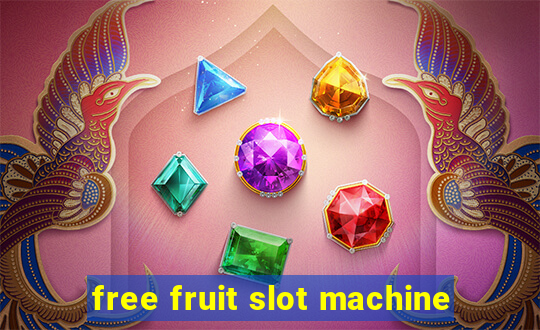 free fruit slot machine