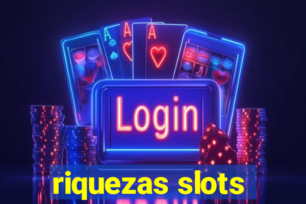 riquezas slots