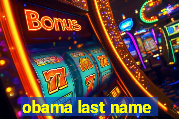 obama last name