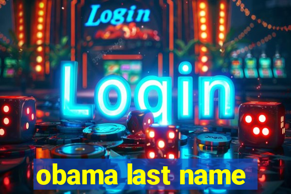 obama last name