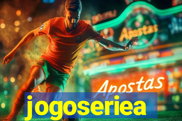 jogoseriea