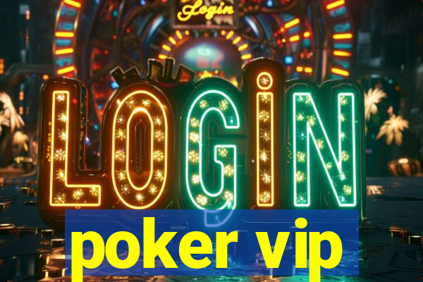 poker vip