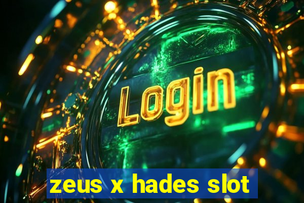 zeus x hades slot