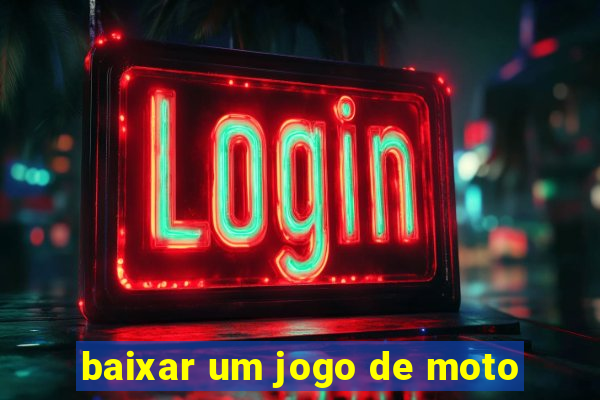 baixar um jogo de moto