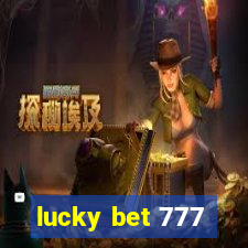 lucky bet 777