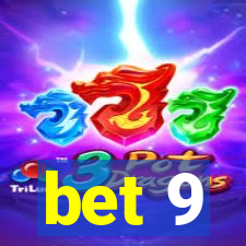 bet 9