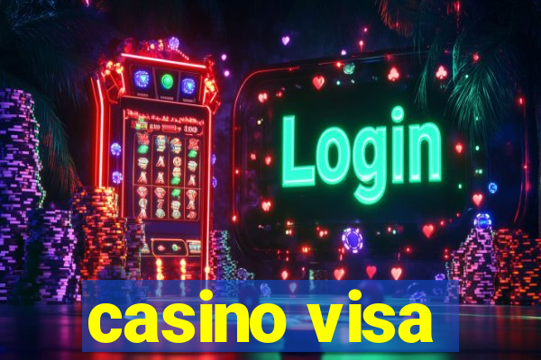 casino visa