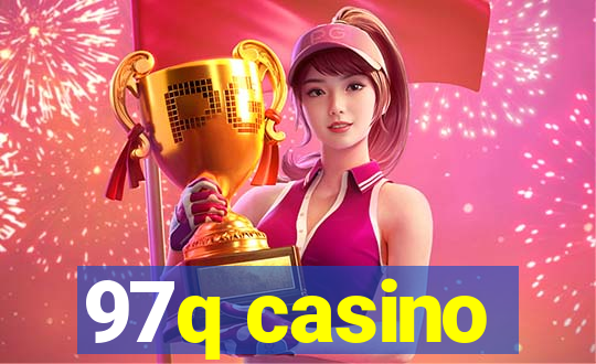 97q casino