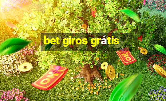 bet giros grátis