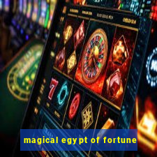 magical egypt of fortune