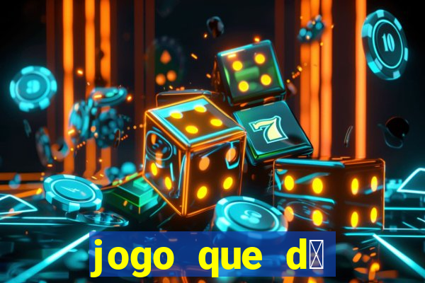 jogo que d谩 b么nus para jogar