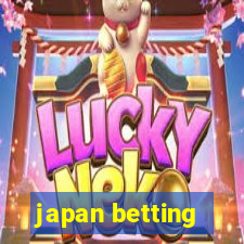 japan betting