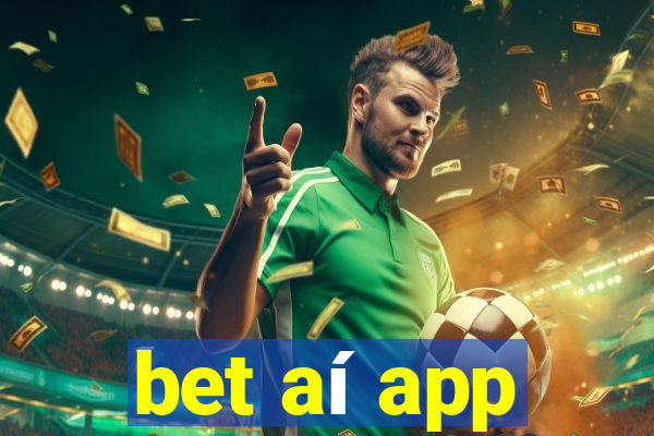 bet aí app