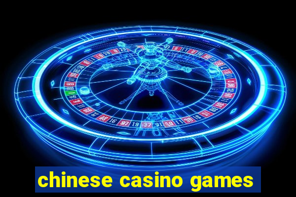 chinese casino games