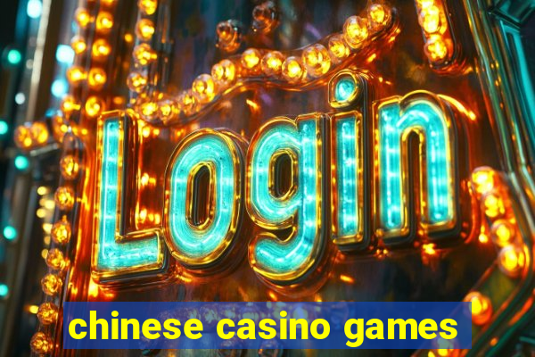 chinese casino games