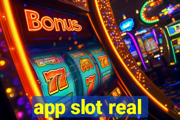 app slot real