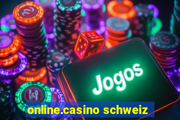 online.casino schweiz