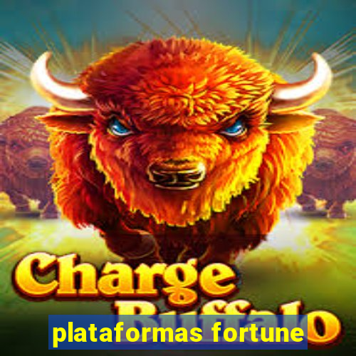 plataformas fortune