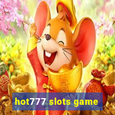 hot777 slots game