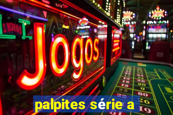 palpites série a