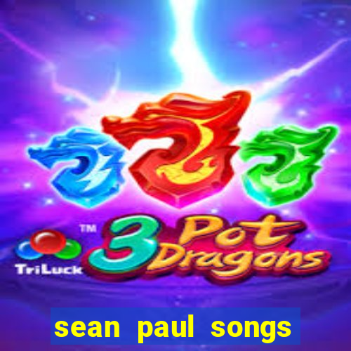 sean paul songs get busy