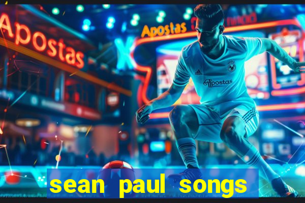 sean paul songs get busy