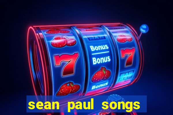 sean paul songs get busy