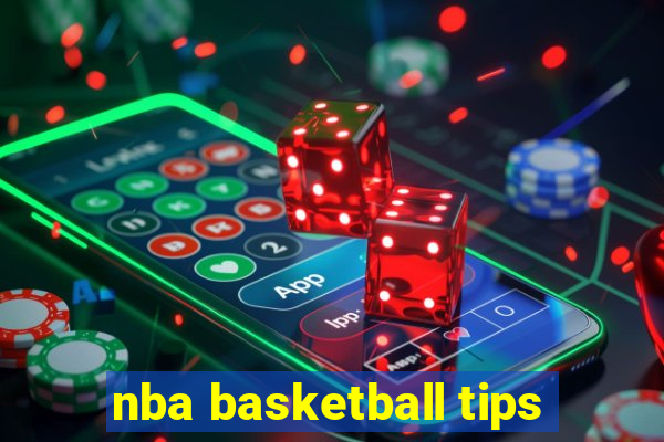 nba basketball tips