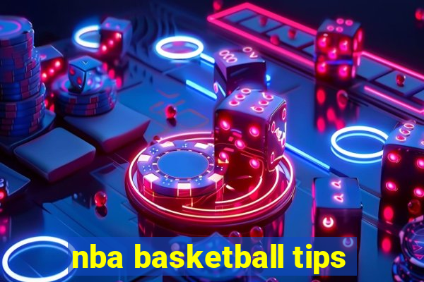 nba basketball tips