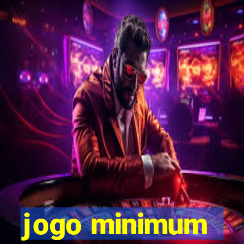 jogo minimum