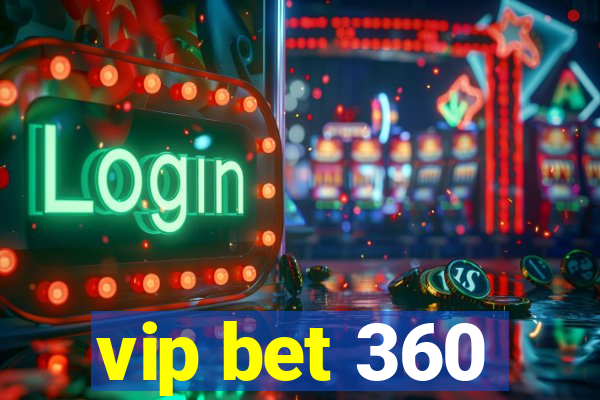 vip bet 360