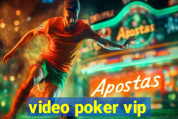 video poker vip