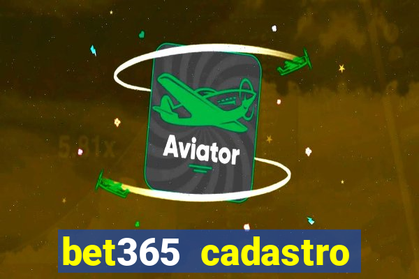 bet365 cadastro login entrar